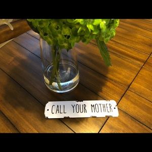Call your mother sign
